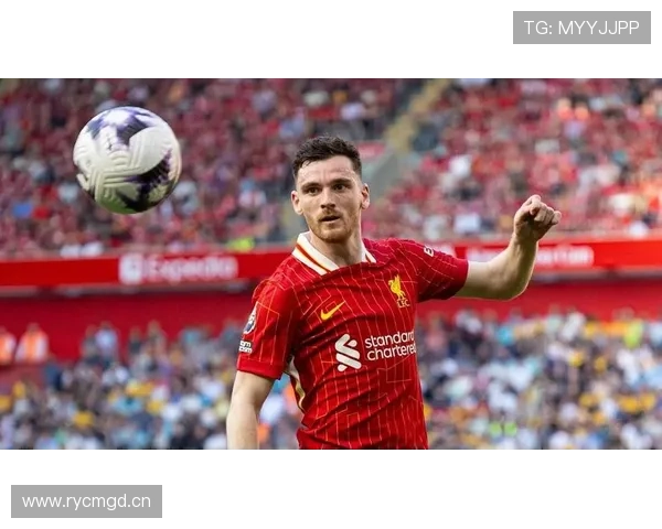 罗伯逊与阿诺德在边路推进下展现截然不同的助攻结构